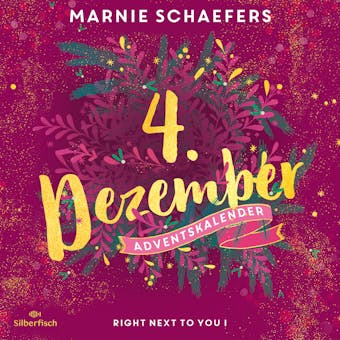 Right Next to You I (Christmas Kisses. Ein Adventskalender 4) - Marnie Schaefers