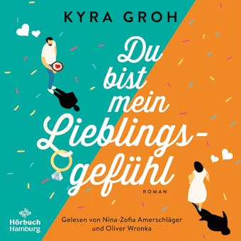Du bist mein Lieblingsgefühl - Kyra Groh