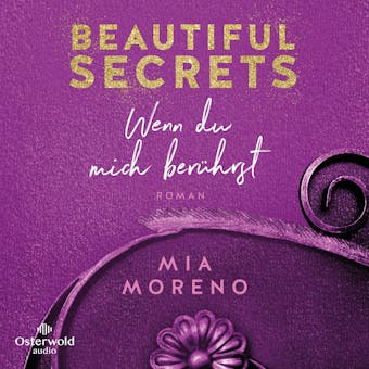 Beautiful Secrets â€“Â WennÂ du mich berÃ¼hrst (Beautiful Secrets 1) - Mia Moreno