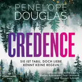 Cover von Credence – Sie ist tabu, doch Liebe kennt keine Regeln : Sinnliche Dark Romance von der TikTok-Lieblingsautorin des SPIEGEL-Bestsellers »Punk 57« endlich auf Deutsch!
