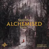 Cover von Alchemised : Das internationale Phänomen – jetzt auch als Hörbuch