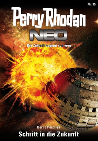 Perry Rhodan Neo 15: Schritt in die Zukunft: Staffel: Expedition Wega 7 von 8