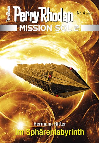 Mission SOL 2020 / 4: Im Sphärenlabyrinth: Miniserie - Hermann Ritter