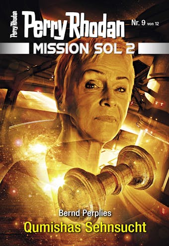 Mission SOL 2020 / 9: Qumishas Sehnsucht: Miniserie