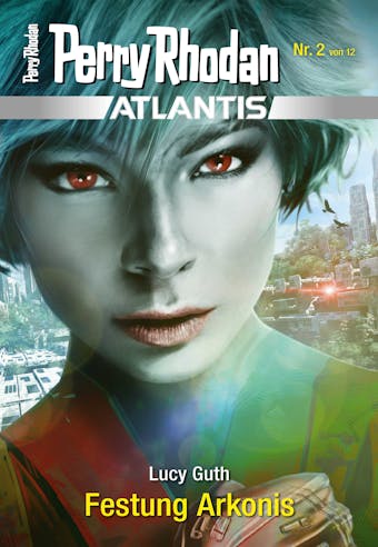 Atlantis 2: Festung Arkonis
