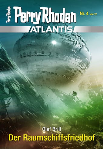 Atlantis 4: Der Raumschiffsfriedhof - undefined