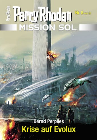 Mission SOL 8: Krise auf Evolux