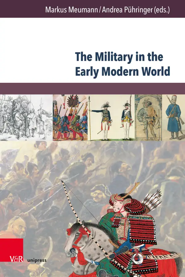 The Military in the Early Modern World : A Comparative Approach