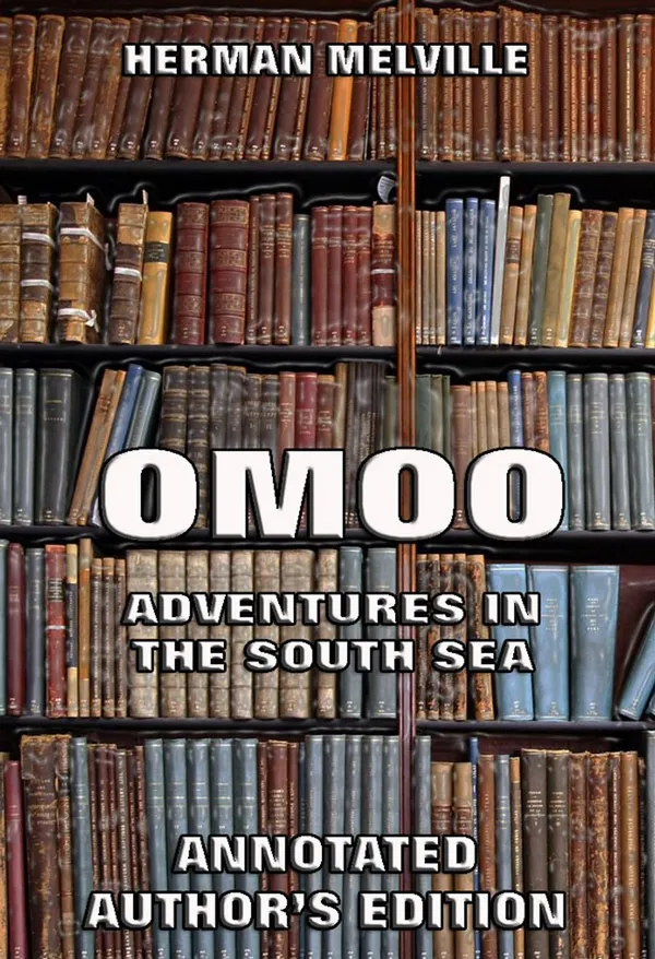 Omoo: Adventures in the South Seas