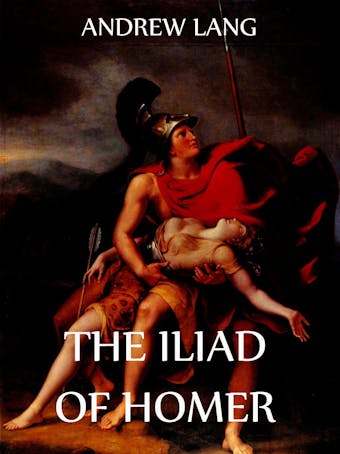 The Iliad Of Homer - undefined