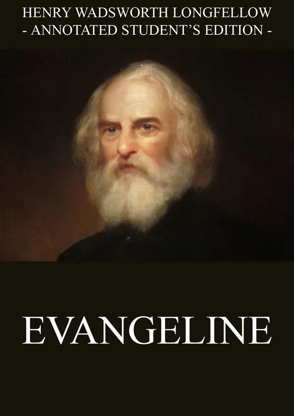 Evangeline: A Tale of Acadie