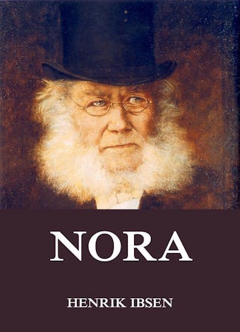Nora oder ein Puppenheim - Henrik Ibsen