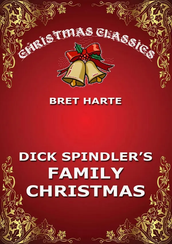 Dick Spindler's Family Christmas