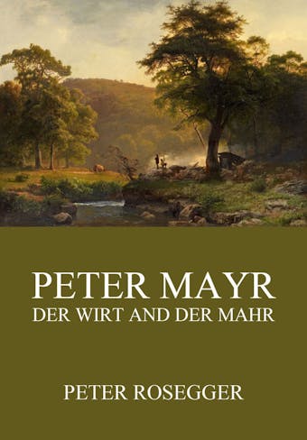 Peter Mayr, der Wirt an der Mahr - undefined