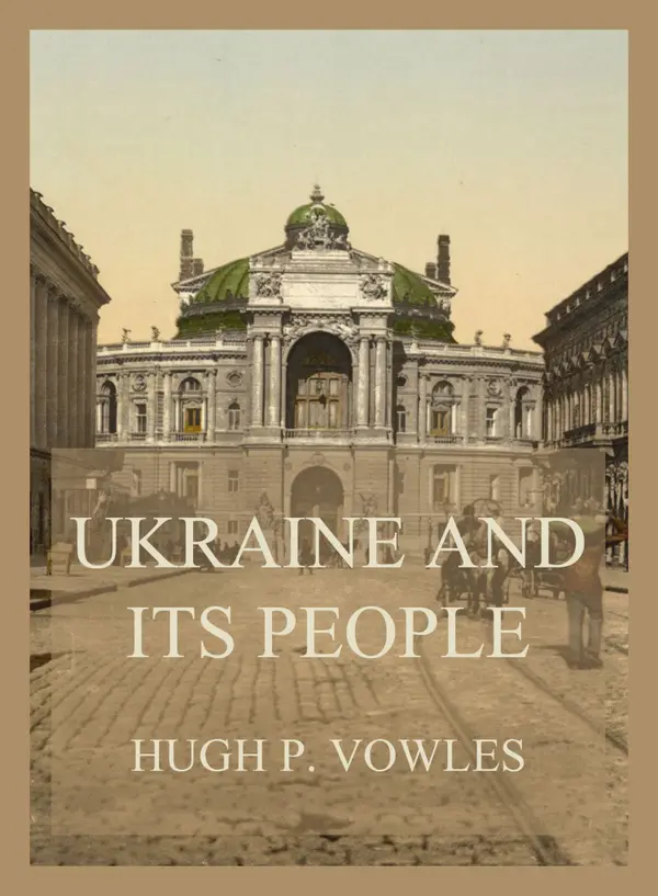 Ukraine and its People