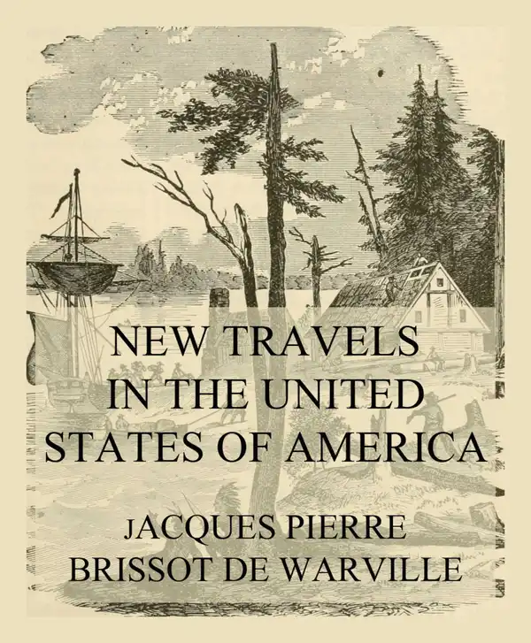 New Travels in the United States of America: Volumes I & II