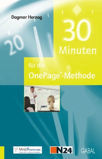 30 Minuten für die OnePage-Methode - Dagmar Herzog