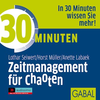 30 Minuten Zeitmanagement für Chaoten