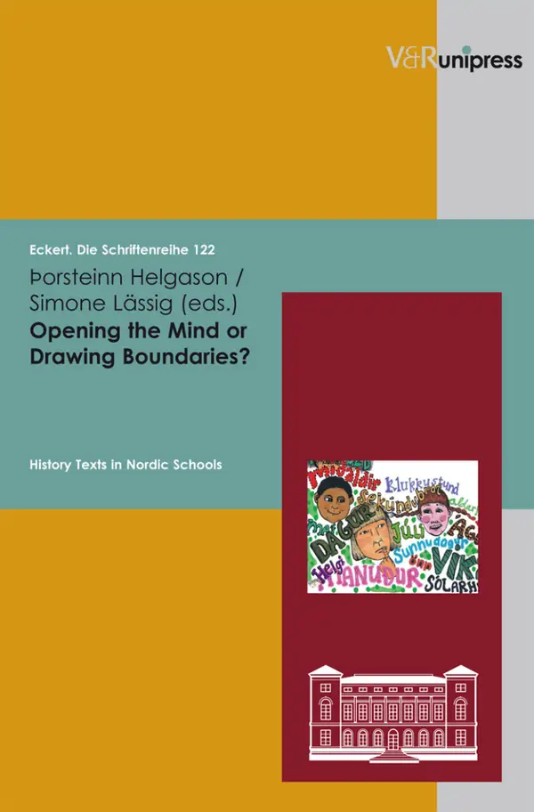Opening the Mind or Drawing Boundaries? : History Texts in Nordic Schools. E-BOOK
