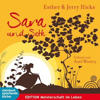 Sara und Seth - Jerry Hicks, Esther Hicks