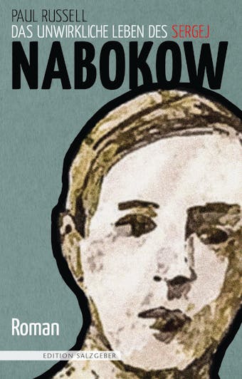Das unwirkliche Leben des Sergej Nabokow: Roman - undefined