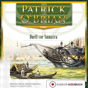 Duell vor Sumatra: Episode 3 - Patrick O'Brian