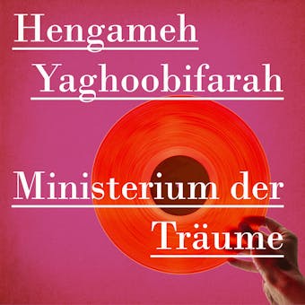 Ministerium der Träume - Hengameh Yaghoobifarah