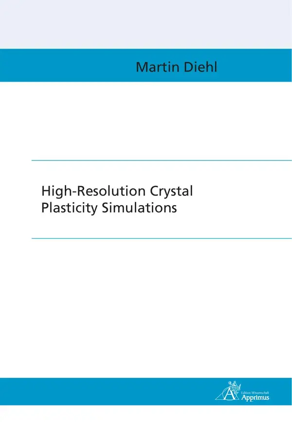 High-Resolution Crystal Plasticity Simulations