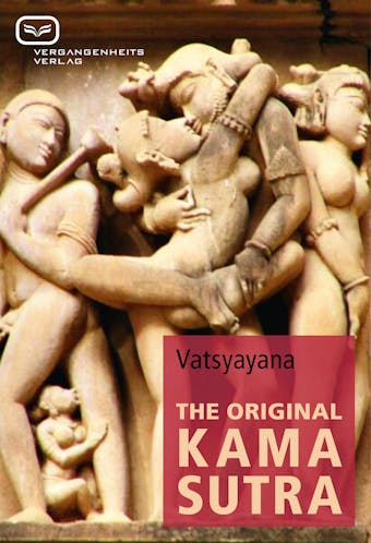 THE ORIGINAL KAMA SUTRA - Vatsyayana