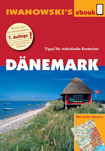 DÃ¤nemark - ReisefÃ¼hrer von Iwanowski: IndividualreisefÃ¼hrer mit Extra-Reisekarte und Karten-Download - Ulrich Quack, Dirk Kruse-Etzbach