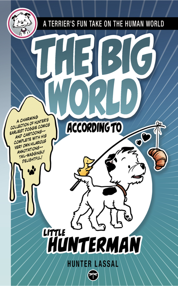 The Big World According to Little Hunterman