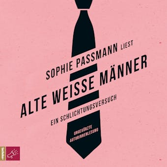 Alte weiÃŸe MÃ¤nner - Sophie Passmann