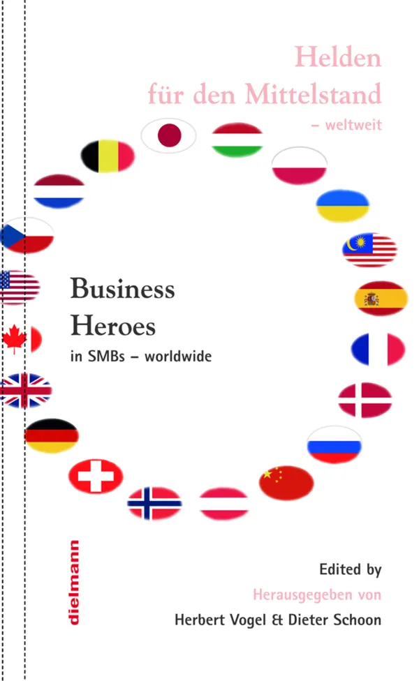 Business Heroes - worldwide : Helden für den Mittelstand - weltweit