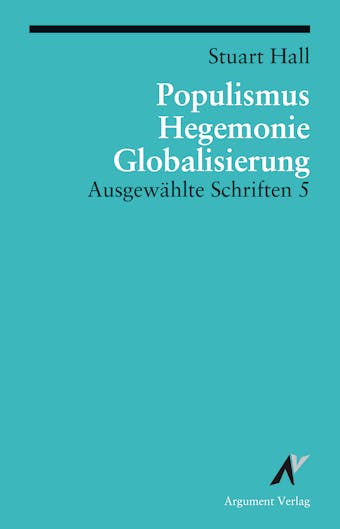 Populismus, Hegemonie, Globalisierung - undefined