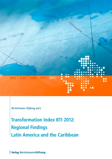 Transformation Index BTI 2012: Regional Findings Latin America and the Caribbean