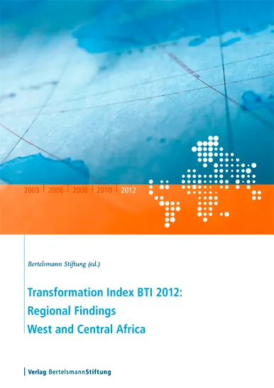 Transformation Index BTI 2012: Regional Findings West and Central Africa