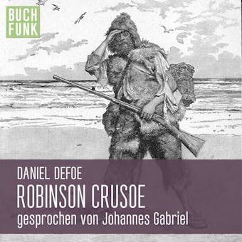 Robinson Crusoe (GekÃ¼rzt) - Daniel Defoe