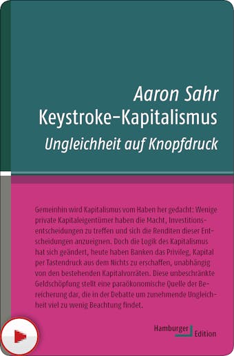 Keystroke-Kapitalismus: Ungleichheit auf Knopfdruck - Aaron Sahr