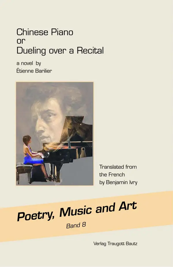 Chinese Piano or Dueling over a Recital a novel