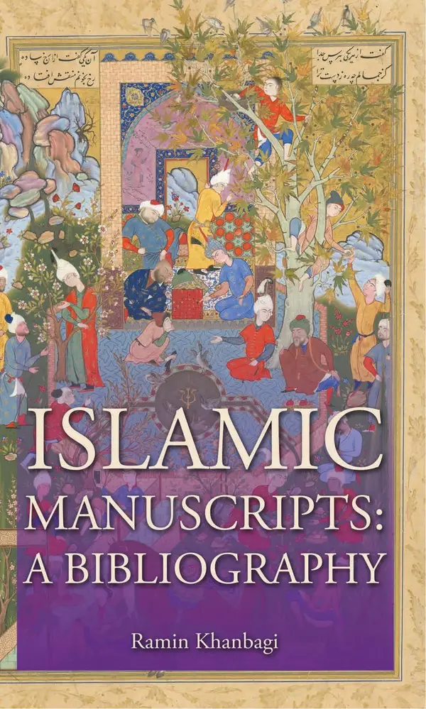Islamic Manuscripts : A Bibliography