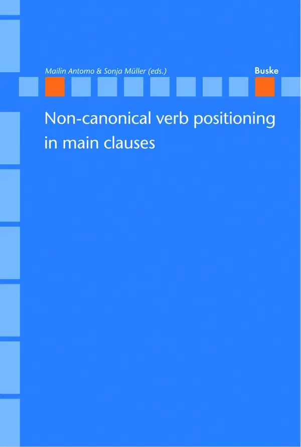 Non-canonical verb positioning in main clauses