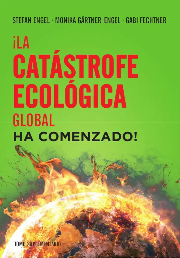¡La catástrofe ecológica global ha comenzado!