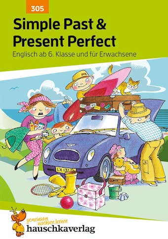 Simple Past & Present Perfect. Englisch ab 6. Klasse und für Erwachsene - Ludwig Waas