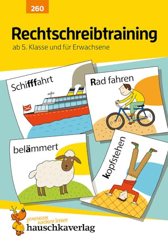 Rechtschreibtraining ab 5. Klasse und für Erwachsene - Gerhard Widmann