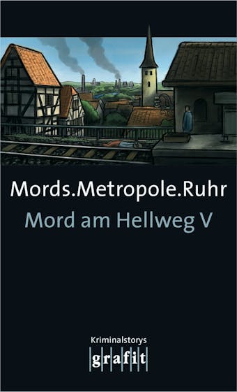 Mords.Metropole.Ruhr: Mord am Hellweg V - undefined