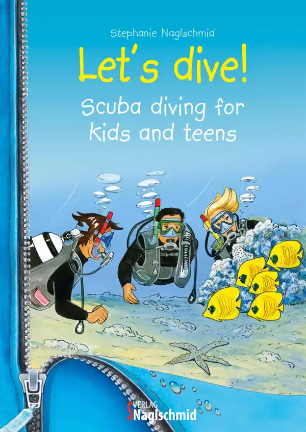 Let's dive : Scuba diving for kids and teens