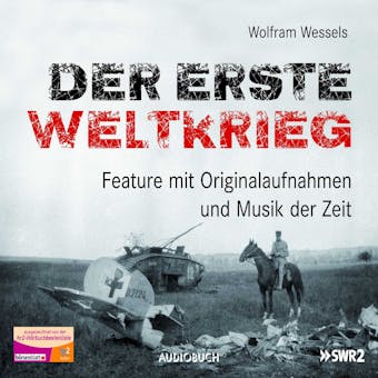 Der Erste Weltkrieg - Wolfram Wessels