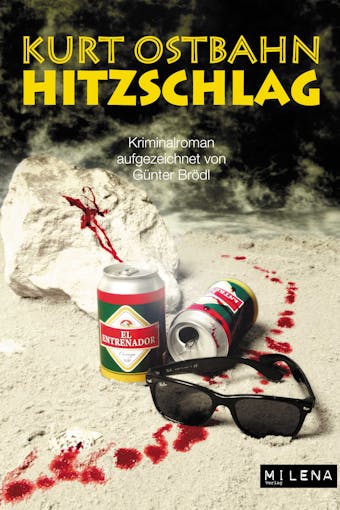 Hitzschlag: Kriminalroman - undefined