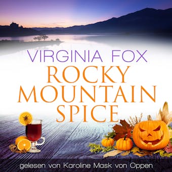 Rocky Mountain Spice - Virginia Fox