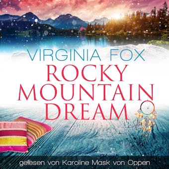 Rocky Mountain Dream - Virginia Fox